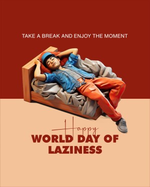World Day of Laziness