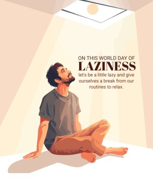 World Day of Laziness