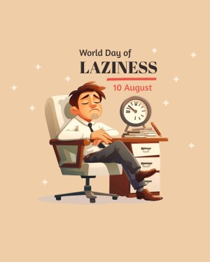 World Day of Laziness