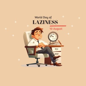 World Day of Laziness