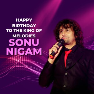 Sonu Nigam Birthday