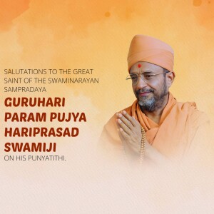 H.D.H. Hariprasad Swami Maharaj Punyatithi