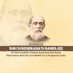 Sir Surendranath Banerjee Punyatithi