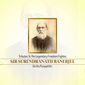 Sir Surendranath Banerjee Punyatithi