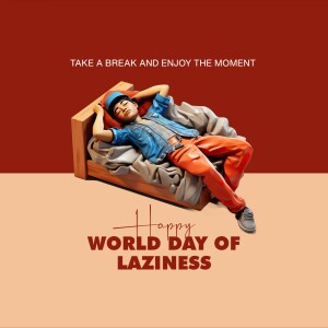 World Day of Laziness