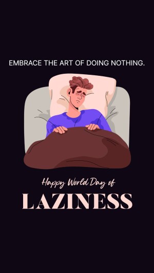 World Day of Laziness
