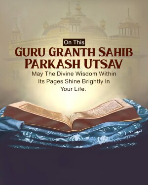 Parkash Utsav Sri Guru Granth Sahib Ji