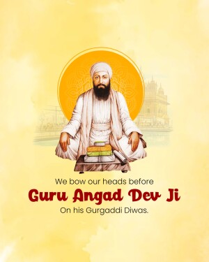 Guru Angad Dev Ji Gurgaddi Diwas